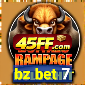 bz bet 7